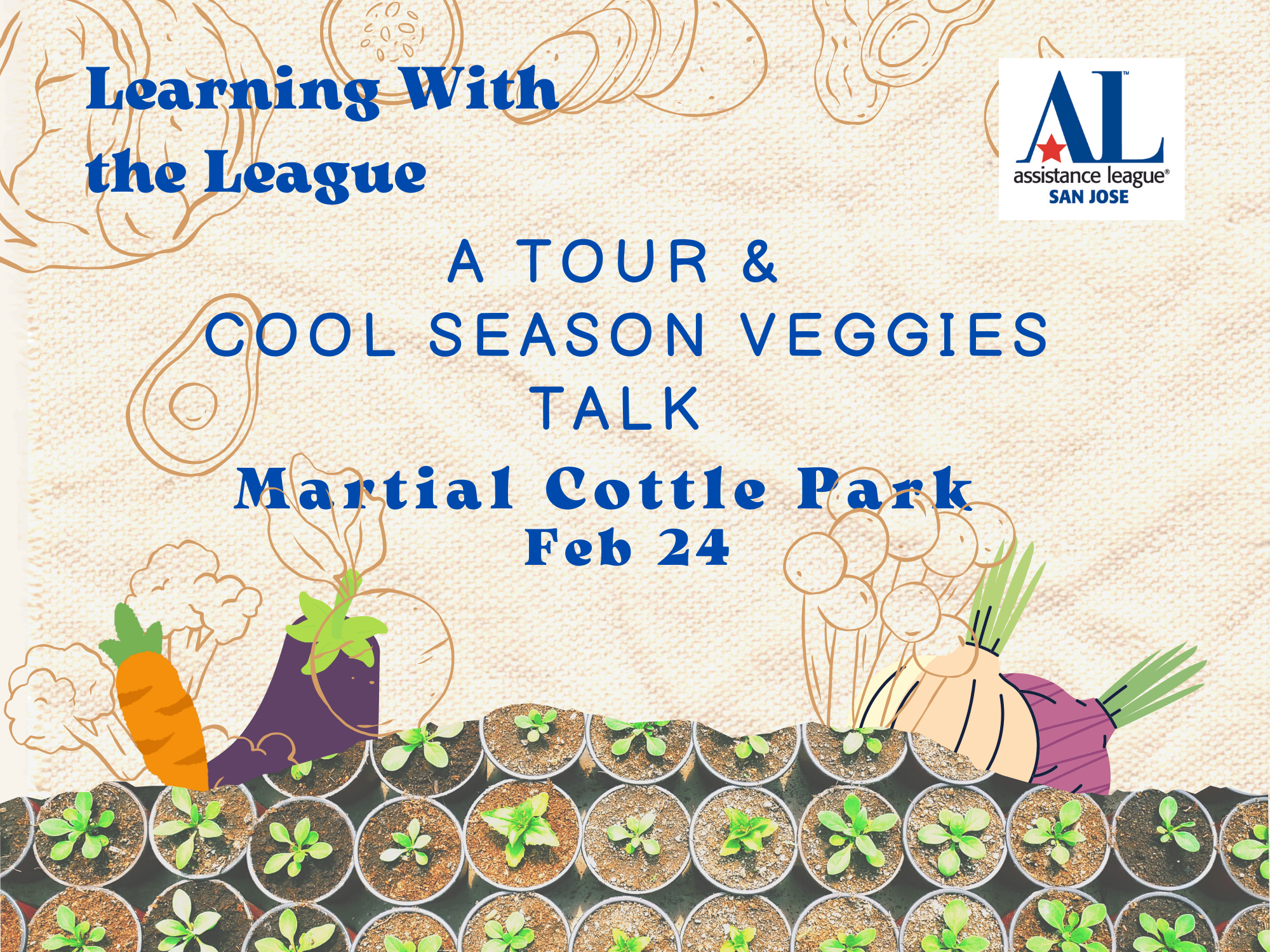 Learning with the League - Tour and Cool Season Veggies Talk February 24