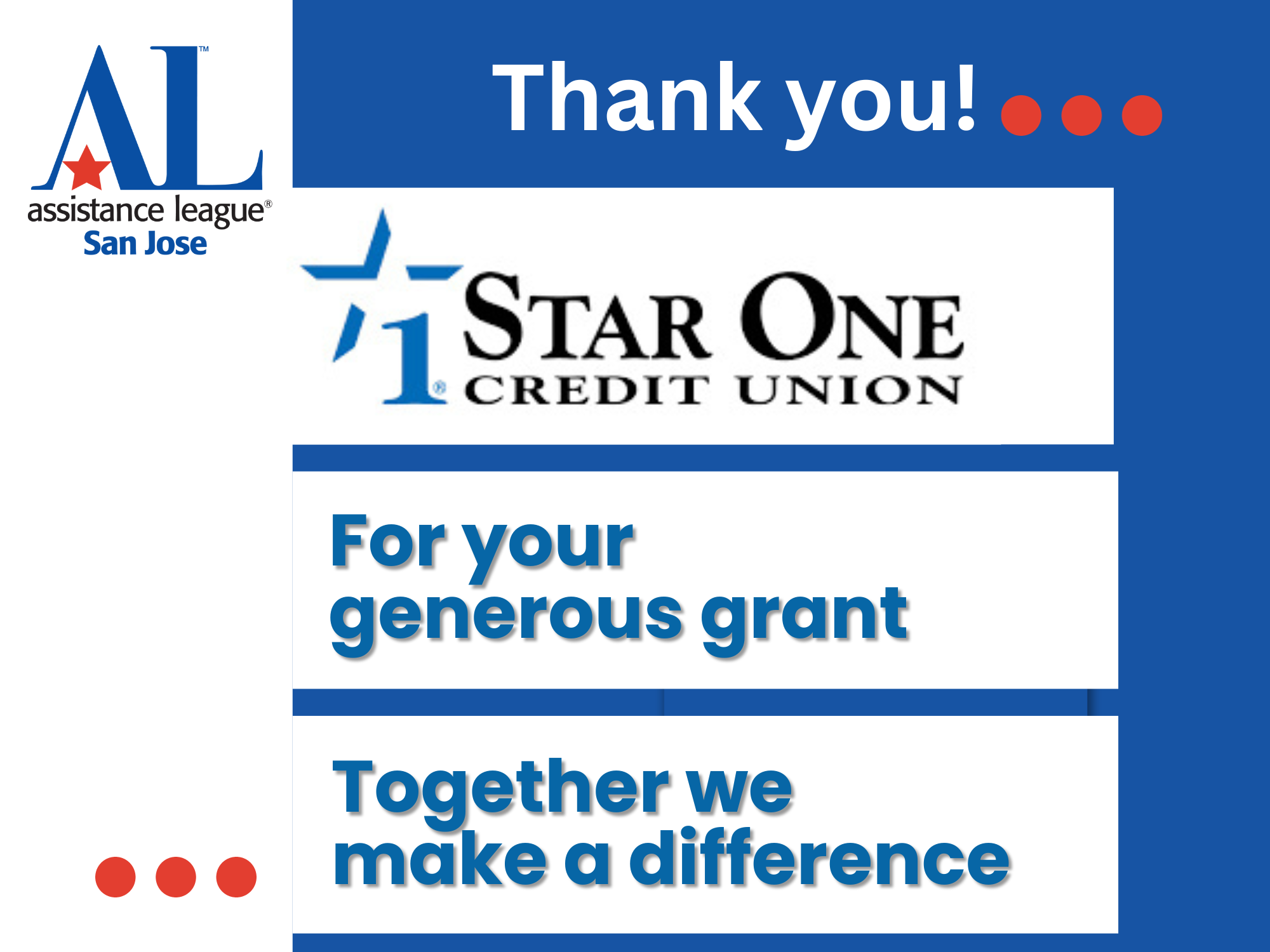 Thank You, Star One Credit Union for your generous grant. Together we make a difference.